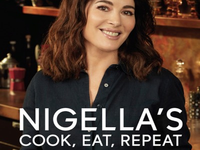 Nigella’s Cook, Eat, Repeat